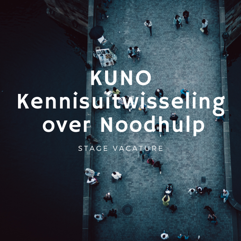 Stage vacature: KUNO – kennisuitwisseling over Noodhulp